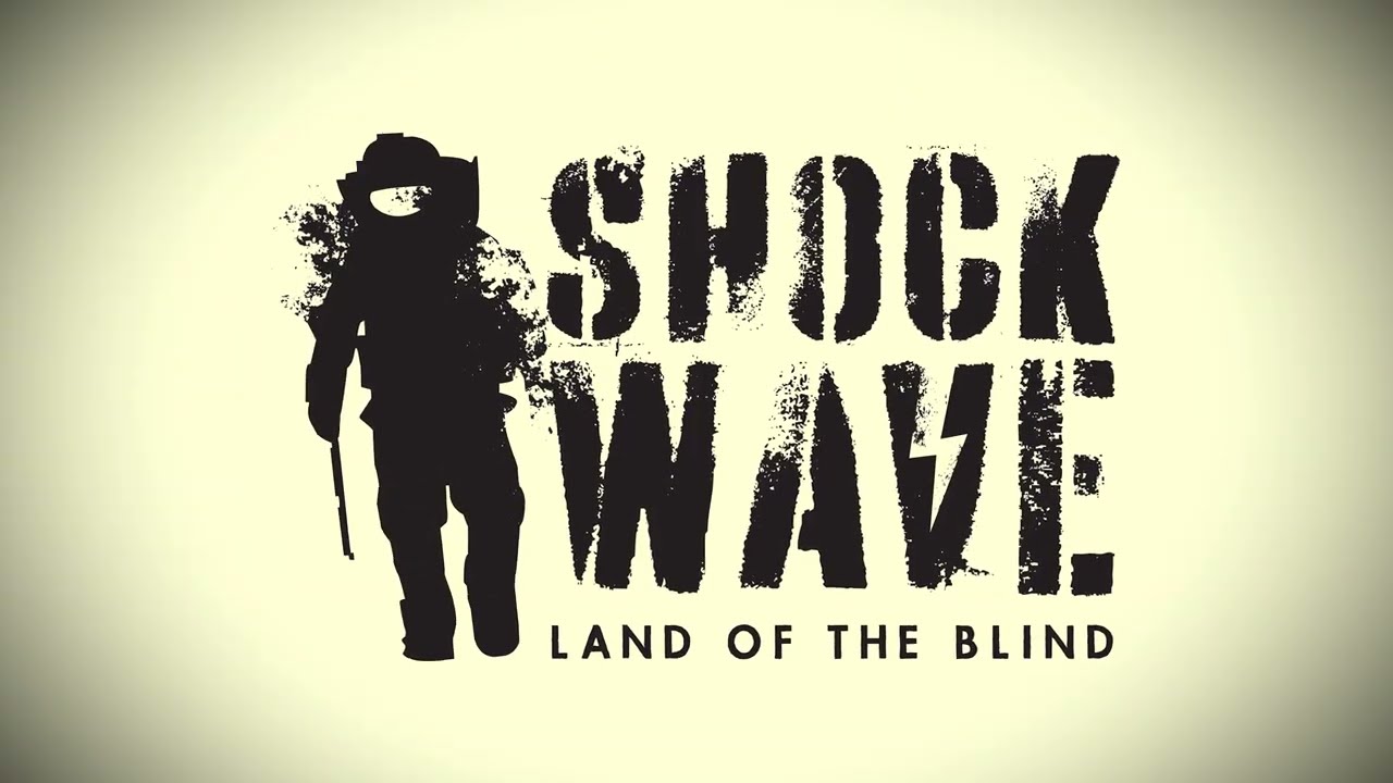 Иммерсивный симулятор обезвреживания бомб от первого лица Shockwave: Land of the Blind выйдет на ПК в начале 2023 года